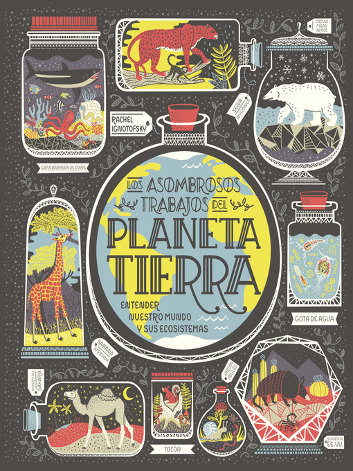 Title details for Los asombrosos trabajos del planeta Tierra by Rachel Ignotofsky - Wait list